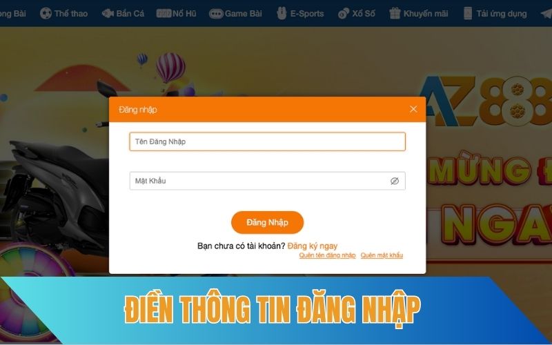 Điền thông tin tài khoản AZ888 vào biểu mẫu